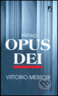 Kniha: Případ Opus Dei (Vittorio Messori). Cesta, 2005 Kniha: Případ Opus Dei (Vittorio Messori). Cesta, 2005