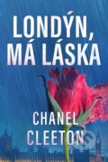 Kniha: Londýn, má láska (Chanel Cleeton). HarperCollins, 2024 Kniha: Londýn, má láska (Chanel Cleeton). HarperCollins, 2024