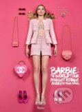 Barbie: The World Tour - Andrew Mukamal, Margot Robbie, Rizzoli Universe, 2024