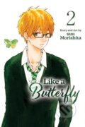 Kniha: Like A Butterfly Vol 2 (suu Morishita). Viz Media, 2023 Kniha: Like A Butterfly Vol 2 (suu Morishita). Viz Media, 2023