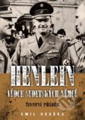 Kniha: Henlein: Vůdce sudetských němců (Emil Hruška). Epocha, 2020 Kniha: Henlein: Vůdce sudetských němců (Emil Hruška). Epocha, 2020