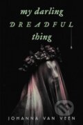 Kniha: My Darling Dreadful Thing (Johanna van Veen). Poisoned Pen Press, 2024 Kniha: My Darling Dreadful Thing (Johanna van Veen). Poisoned Pen Press, 2024