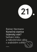 Kniha: Konečná stanice Islámský stát? (Rainer Hermann). Academia, 2016 Kniha: Konečná stanice Islámský stát? (Rainer Hermann). Academia, 2016