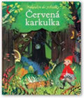 Kniha: Červená karkulka, 2016 Kniha: Červená karkulka, 2016