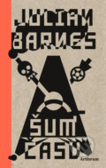 Kniha: Šum času (Julian Barnes), 2016 Kniha: Šum času (Julian Barnes), 2016