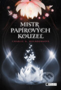 Kniha: Mistr papírových kouzel (Charlie N. Holmberg). Nakladatelství Fragment, 2016 Kniha: Mistr papírových kouzel (Charlie N. Holmberg). Nakladatelství Fragment, 2016