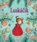 Kniha: Luskáčik (Svojtka&Co.). Svojtka&Co., 2016 Kniha: Luskáčik (Svojtka&Co.). Svojtka&Co., 2016