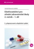 Kniha: Ošetřovatelství pro střední zdravotnické školy - 2. ročník (Jarmila Kelnarová a kolektiv). Grada, 2016 Kniha: Ošetřovatelství pro střední zdravotnické školy - 2. ročník (Jarmila Kelnarová a kolektiv). Grada, 2016