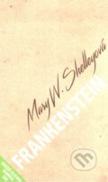 Kniha: Frankenstein (Mary Shelley). Petit Press, 2016 Kniha: Frankenstein (Mary Shelley). Petit Press, 2016