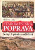Kniha: Staroměstská poprava českých pánů a měšťanů (Vladimír Liška). XYZ, 2010 Kniha: Staroměstská poprava českých pánů a měšťanů (Vladimír Liška). XYZ, 2010