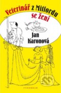 Kniha: Veterinář z Mitfordu se žení (Jan Karon). Vyšehrad, 2016 Kniha: Veterinář z Mitfordu se žení (Jan Karon). Vyšehrad, 2016