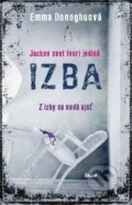 Kniha: Izba (Emma Donoghue). Ikar, 2017 Kniha: Izba (Emma Donoghue). Ikar, 2017