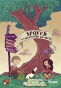Kniha: Spoveď vymysleného priateľa (Michelle Cuevas). Stonožka, 2016 Kniha: Spoveď vymysleného priateľa (Michelle Cuevas). Stonožka, 2016