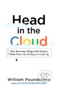 Kniha: Head in the Cloud (William Poundstone). Little, Brown, 2016 Kniha: Head in the Cloud (William Poundstone). Little, Brown, 2016