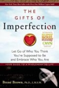 The Gifts of Imperfection - Brené Brown, Hazelden, 2010