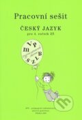 Kniha: Český jazyk pro 4. ročník ZŠ (Martina Šmejkalová, Zdeňka Dvořáková a Milada Buriánková). SPN - pedagogické nakladatelství, 2016 Kniha: Český jazyk pro 4. ročník ZŠ (Martina Šmejkalová, Zdeňka Dvořáková a Milada Buriánková). SPN - pedagogické nakladatelství, 2016