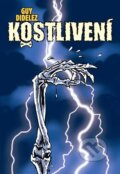 Kniha: Kostlivení (Guy Didelez). Albatros CZ, 2007 Kniha: Kostlivení (Guy Didelez). Albatros CZ, 2007