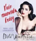 Kniha: Vaše znaménko krásy (Dita Von Teese). Jota, 2016 Kniha: Vaše znaménko krásy (Dita Von Teese). Jota, 2016