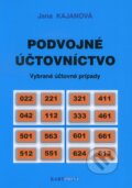 Kniha: Podvojné účtovníctvo (Jana Kajanová), 2016 Kniha: Podvojné účtovníctvo (Jana Kajanová), 2016