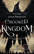 Kniha: Crooked Kingdom (Leigh Bardugo). Hachette Book Group US, 2016 Kniha: Crooked Kingdom (Leigh Bardugo). Hachette Book Group US, 2016
