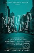 Kniha: Manhattan Mayhem (Mary Higgins Clark). Quirk Books, 2016 Kniha: Manhattan Mayhem (Mary Higgins Clark). Quirk Books, 2016
