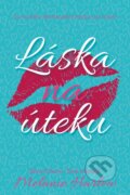 Kniha: Láska na úteku (Melanie Harlow), 2024 Kniha: Láska na úteku (Melanie Harlow), 2024