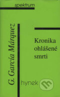 Kniha: Kronika ohlášené smrti (Gabriel García Márquez). Hynek, 2000 Kniha: Kronika ohlášené smrti (Gabriel García Márquez). Hynek, 2000