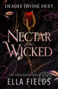 Kniha: Nectar of the Wicked (Ella Fields). Hodderscape, 2024 Kniha: Nectar of the Wicked (Ella Fields). Hodderscape, 2024