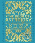 Kniha: The Book of Astrology (Marion Williamson). Arcturus, 2023 Kniha: The Book of Astrology (Marion Williamson). Arcturus, 2023