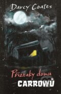 Kniha: Přízraky domu Carrowů (Darcy Coates). Fobos, 2024 Kniha: Přízraky domu Carrowů (Darcy Coates). Fobos, 2024