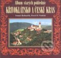 Kniha: Album starých pohlednic - Křivoklátsko a Český kras (Tomáš Bednařík). Knihy 555, 2004 Kniha: Album starých pohlednic - Křivoklátsko a Český kras (Tomáš Bednařík). Knihy 555, 2004