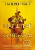 E-kniha: Prepletené kráľovstvo (Tahereh Mafi), 2024 E-kniha: Prepletené kráľovstvo (Tahereh Mafi), 2024