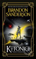 E-kniha: Kytonici (Brandon Sanderson), 2024 E-kniha: Kytonici (Brandon Sanderson), 2024