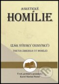 Kniha: Asketické homílie (Karol Marian Pástor). Filokalia, 2024 Kniha: Asketické homílie (Karol Marian Pástor). Filokalia, 2024