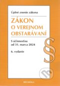 Zákon o verejnom obstarávaní. Úzz, 6. vyd. 4/2024, Heuréka, 2024