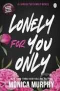 Kniha: Lonely for You Only (Monica Murphy). Penguin Books, 2024 Kniha: Lonely for You Only (Monica Murphy). Penguin Books, 2024