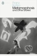 Kniha: Metamorphosis and Other Stories (Franz Kafka). Penguin Books, 2020 Kniha: Metamorphosis and Other Stories (Franz Kafka). Penguin Books, 2020
