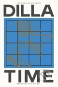 Kniha: Dilla Time (Dan Charnas). Swift Press, 2023 Kniha: Dilla Time (Dan Charnas). Swift Press, 2023