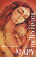 Kniha: Mapy mého života (Helena Zelenková). Ježek, 2001 Kniha: Mapy mého života (Helena Zelenková). Ježek, 2001