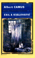 Kniha: Exil a království (Albert Camus). Garamond, 2005 Kniha: Exil a království (Albert Camus). Garamond, 2005