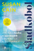 Kniha: Sladkobol (Susan Cain). Jan Melvil publishing, 2024 Kniha: Sladkobol (Susan Cain). Jan Melvil publishing, 2024