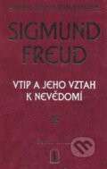 Kniha: Vtip a jeho vztah k nevědomí (Sigmund Freud). Psychoanalytické nakl. J. Koco, 2005 Kniha: Vtip a jeho vztah k nevědomí (Sigmund Freud). Psychoanalytické nakl. J. Koco, 2005