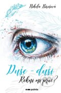 Kniha: Duše - duši (Nikola Birešová). Pointa, 2024 Kniha: Duše - duši (Nikola Birešová). Pointa, 2024