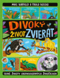 Kniha: Divoký život zvierat (Mike Barfield). Bookmedia, 2024 Kniha: Divoký život zvierat (Mike Barfield). Bookmedia, 2024