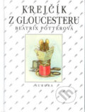 Krejčík z Gloucestru - Beatrix Potter, Nakladatelství Aurora, 2000