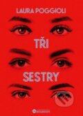 Kniha: Tři sestry (Laura Poggioli). Bourdon, 2024 Kniha: Tři sestry (Laura Poggioli). Bourdon, 2024