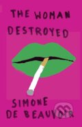 Kniha: Woman Destroyed (Simone De Beauvoir). Pantheon Books, 1987 Kniha: Woman Destroyed (Simone De Beauvoir). Pantheon Books, 1987