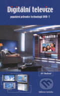 Kniha: Digitální televize (Jiří Bednář). Sdělovací technika, 2007 Kniha: Digitální televize (Jiří Bednář). Sdělovací technika, 2007