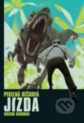 Kniha: Pekelná béčková jízda (Shigor Birdman). Mystery Press, 2024 Kniha: Pekelná béčková jízda (Shigor Birdman). Mystery Press, 2024