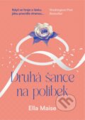 Kniha: Druhá šance na polibek (Ella Maise). Mystery Press, 2024 Kniha: Druhá šance na polibek (Ella Maise). Mystery Press, 2024